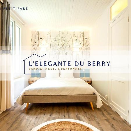 Willa L'Elegante Du Berry - Jardin - Neuf - 4 Pers Bourges Zewnętrze zdjęcie